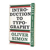 Introduction to Typography by Oliver Simon 1969 - Faber