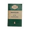 Raffles by E. W. Hornung - Penguin, 1960
