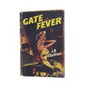 Gate Fever by J.B. O'Sullivan 1959