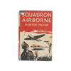 Squadron Airborne by Elleston Trevor