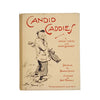 Candid Caddies by Charles Graves and Henry Longhurst 1935 - First Edition