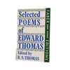 Selected Poems of Edward Thomas by E. Thomas - Faber, 1969