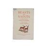 Beasts and Saints by Helen Waddell 1942