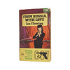 James Bond 007: From Russia With Love by Ian Fleming - Pan, 1963