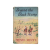 Beyond the Black Stump by Nevil Shute 1956 - First Edition