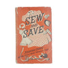 Sew and Save by Joanna Chase