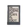 The Complete Poems and Plays of T.S. Eliot - Faber, 1970