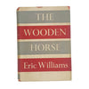 The Wooden Horse by Eric Williams - Collins, 1949 - First Edition