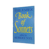 The Faber Book of Sonnets - First Edition, 1976