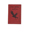 The Birds of Malta by E.L. Roberts