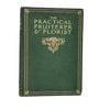 The Practical Fruiterer and Florist Vol. 1 - Newnes