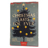 Christmas Lasts Forever compiled by Hannen Foss