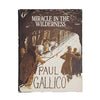 Miracle in The Wilderness by Paul Gallico, 1975