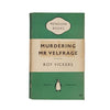 Murdering Mr Velfrage by Roy Vickers - Penguin, 1955