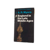 England in the Late Middle Ages by A. R. Myers - Pelican, 1971