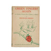 Green Fingers Again by Reginald Arkell, 1944
