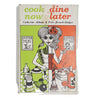 Cook Now Dine Later by C. Althaus & P. Ffrench-Hodges - 1970