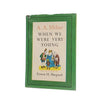 A.A. Milne's When We Were Very Young