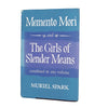 Memento Mori and The Girls of Slender Means by Muriel Spark 1965