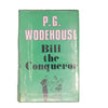Bill the Conqueror by P. G. Wodehouse - Barrie & Jenkins, 1970