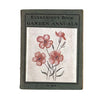 Everybody's Book of Garden Annuals by Haslehurst Greaves - Holden
