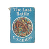 The Last Battle by C.S. Lewis - Bodley Head, 1972