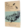 The Magic Umbrella by Eileen Colwell - The Bodley Head, 1976