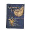 Canadian Pictures by the Marquis of Lorne K.T.