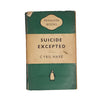 Suicide Excepted by Cyril Hare - Penguin, 1958