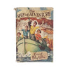 The Ship of Adventure by Enid Blyton - Macmillan, 1958