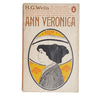 Ann Veronica by H.G. Wells - Penguin, 1968