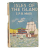 Isles of the Island by S.P.B. Mais - Putnam, 1934