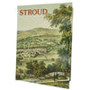 Stroud by Joan Tucker 1991 - Phillimore
