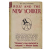 Ross and the New Yorker by Dale Kramer 1952 - Gollancz