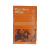 Pigs Have Wings by P. G. Wodehouse - Penguin, 1965