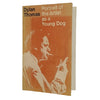 Dylan Thomas's Portrait of the Artist as a Young Dog - Dent 1974