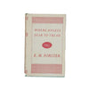 E. M.Forster's Where Angels Fear to Tread - Edward Arnold, 1969