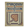 Embroidery and Needlework by Gladys Windsor Fry - New Era 1946