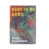 Body in My Arms by Ralph Stephenson - Thriller Book Club, 1963