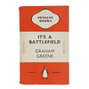 It’s A Battlefield by Graham Greene - Penguin, 1940