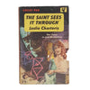 The Saint Sees It Through by Leslie Charteris - Pan, 1963