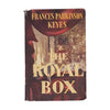 The Royal Box by Frances Parkinson Keyes - Book Club, 1954