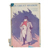 The Great Shadow by Arthur Conan Doyle - J. M. Dent, 1926
