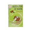 Paddington At Work by Michael Bond - Puffin, 1966