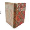 Prince Charlie by Compton Mackenzie - First Edition, 1932