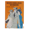 Men Dislike Women by Michael Arlen - Portway, 1969