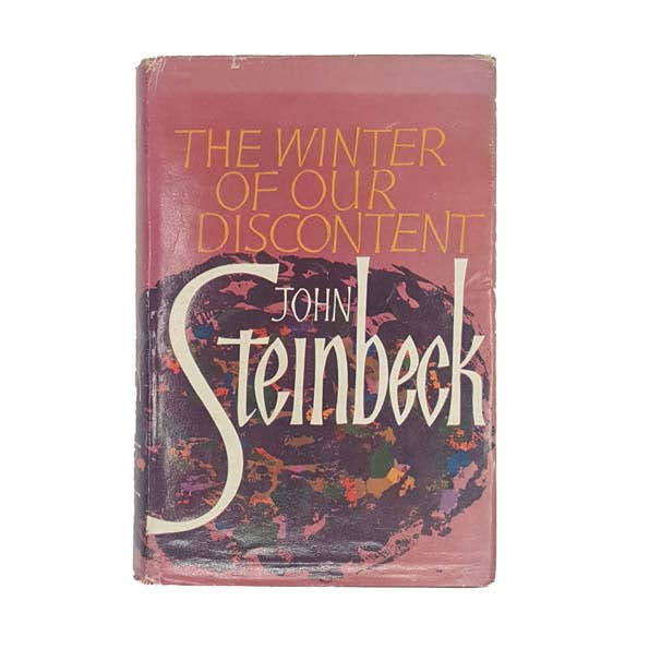The Winter of Our Discontent by John Steinbeck - Heinemann, 1961 (First Edition)