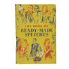 The Book of Ready Made Speeches - Routledge 1965
