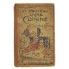 Le Nouveau Livre de Cuisine by Blanche Caramel - Gautier-Languereau 1927