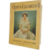 Queen Elizabeth II by Marion Crawford - Newnes 1952
